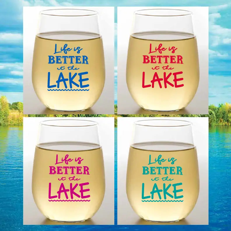 Life Is Better At the Lake Shatterproof Wine Glasses